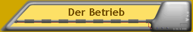 Der Betrieb