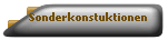 Sonderkonstuktionen